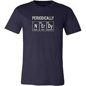 Periodically Nerdy T-Shirt for STEM Geeks - Smart Foxes
